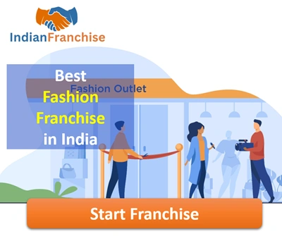Best Fashion Franchise in India