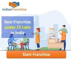 Best Franchise under 15 Lakh in India