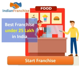 Best Franchise under 25 Lakh