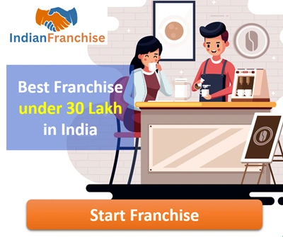 Best Franchise under 30 Lakh in India