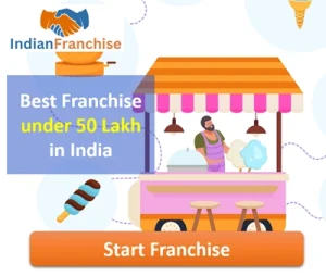 Best Franchise under 50 Lakh in India