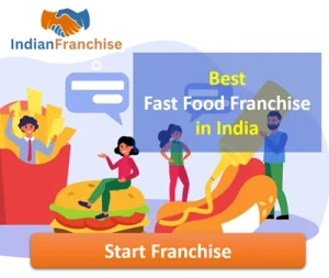Best Fast Food Franchise in India