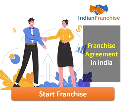 Franchise Agreement in India – Complete 2026 Guide